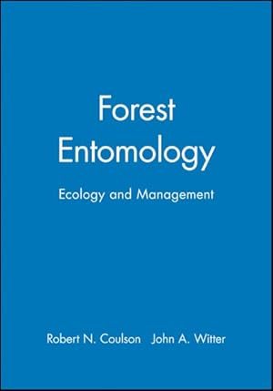 Immagine del venditore per Forest Entomology : Ecology and Management venduto da GreatBookPrices