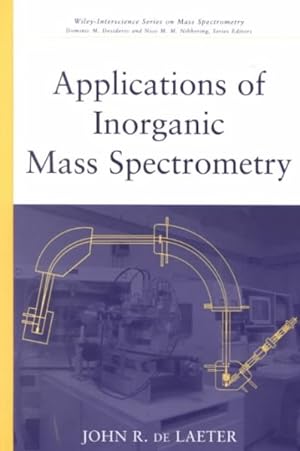 Immagine del venditore per Applications of Inorganic Mass Spectroscopy venduto da GreatBookPrices