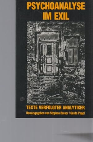 Seller image for Psychoanalyse im Exil : Texte verfolgter Analytiker. for sale by Fundus-Online GbR Borkert Schwarz Zerfa