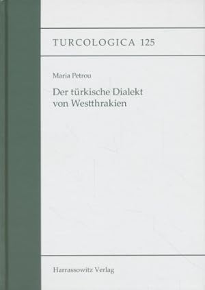 Immagine del venditore per Der trkische Dialekt von Westthrakien. Turcologica, 125. venduto da Fundus-Online GbR Borkert Schwarz Zerfa