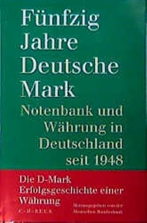 Bild des Verkufers fr Fnfzig Jahre Deutsche Mark; Teil: Buch. zum Verkauf von Fundus-Online GbR Borkert Schwarz Zerfa