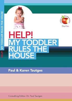 Seller image for HELP! My Toddler Rules the House (Living in a Fallen World) for sale by WeBuyBooks