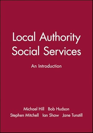Seller image for Local Authority Social Services : An Introduction for sale by GreatBookPrices