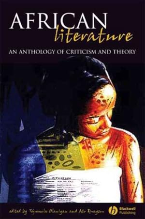 Seller image for African Literature : An Anthology of Criticism And Theory for sale by GreatBookPrices