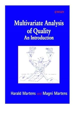 Image du vendeur pour Multivariate Analysis of Quality : An Introduction mis en vente par GreatBookPrices