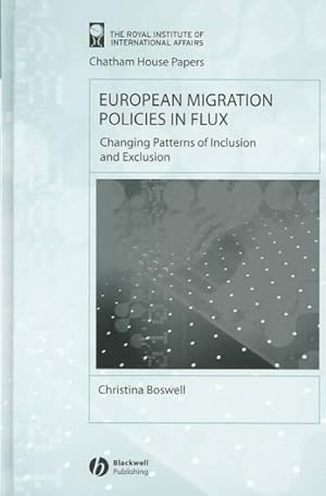 Immagine del venditore per European Migration Policies in Flux : Changing Patterns of Inclusion and Exclusion venduto da GreatBookPrices