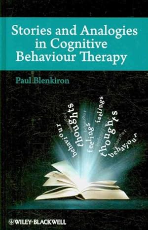 Image du vendeur pour Stories and Analogies in Cognitive Behaviour Therapy mis en vente par GreatBookPricesUK