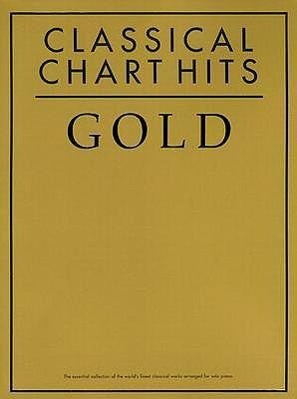 Immagine del venditore per Classical Chart Hits Gold Piano Book venduto da moluna