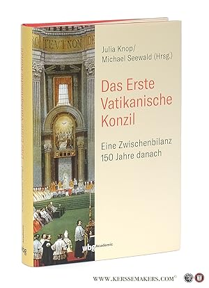 Bild des Verkufers fr Das Erste Vatikanische Konzil : eine Zwischenbilanz 150 Jahre danach. zum Verkauf von Emile Kerssemakers ILAB
