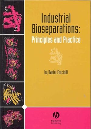 Bild des Verkufers fr Industrial Bioseparations : Principles and Practice zum Verkauf von GreatBookPricesUK