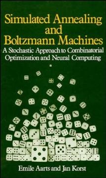 Immagine del venditore per Simulated Annealing and Boltzmann Machines : A Stochastic Approach to Combinatorial Optimization and Neural Computing venduto da GreatBookPrices