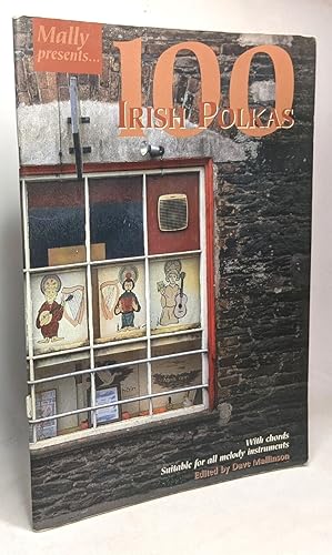 Image du vendeur pour 100 Irish Polkas: With Chords Suitable for All Melody Instruments mis en vente par crealivres