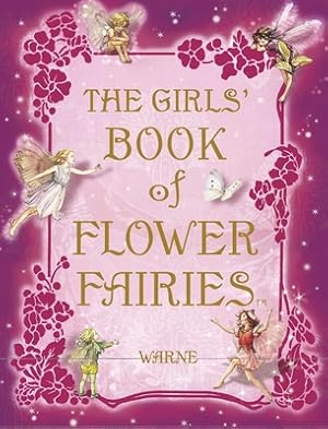 Seller image for The Girls' Book of Flower Fairies (Hardback or Cased Book) for sale by BargainBookStores