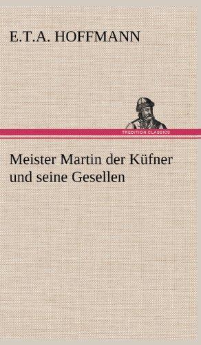 Bild des Verkufers fr Meister Martin Der Kufner Und Seine Gesellen zum Verkauf von WeBuyBooks