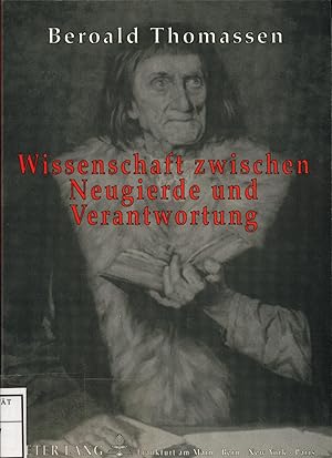 Imagen del vendedor de Wissenschaft zwischen Neugierde und Verantwortung Studien zur Grundlegung einer theologischen Wissenschaftsethik a la venta por avelibro OHG