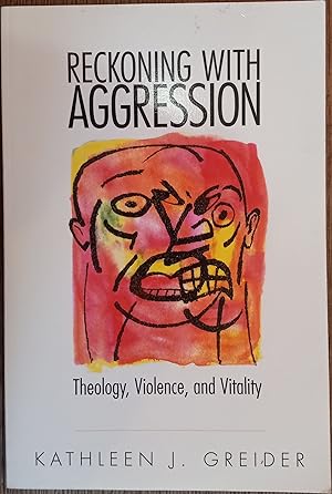 Seller image for Reckoning With Aggression: Theology, Violence, and Vitality for sale by The Book House, Inc.  - St. Louis