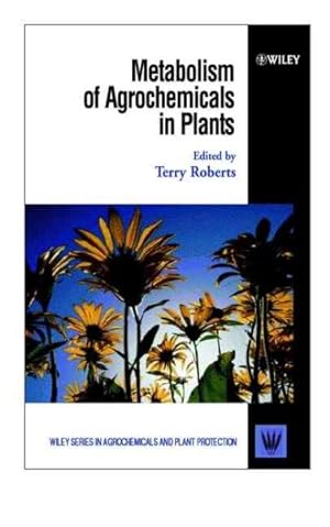 Image du vendeur pour Metabolism of Agrochemicals in Plants mis en vente par GreatBookPricesUK