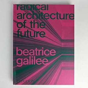 Bild des Verkufers fr Radical Architecture of the Future zum Verkauf von Book Merchant Jenkins, ANZAAB / ILAB