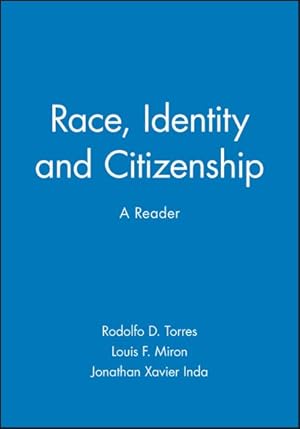 Image du vendeur pour Race, Identity, and Citizenship : A Reader mis en vente par GreatBookPricesUK