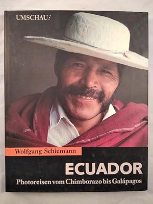 Immagine del venditore per Ecuador: Photo-Reisen vom Chimborazo bis Galpagos. venduto da KULTur-Antiquariat
