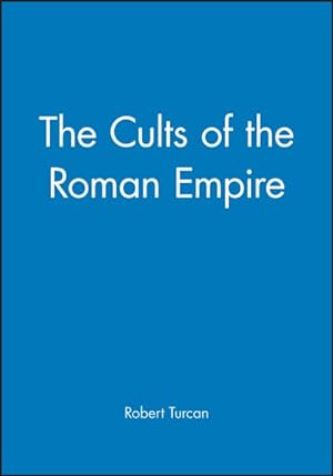 Immagine del venditore per Cults of the Roman Empire venduto da GreatBookPrices