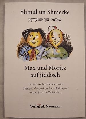 Shmul un Shmerke - Max und Moritz auf jiddisch.