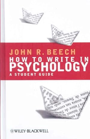 Seller image for How to Write in Psychology : A Student Guide for sale by GreatBookPrices