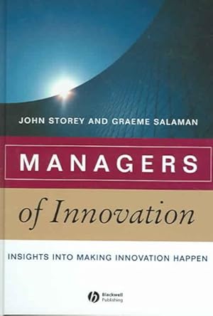 Image du vendeur pour Managers Of Innovation : Insights Into Making Innovation Happen mis en vente par GreatBookPrices