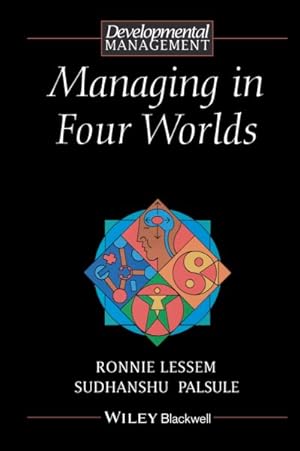 Seller image for Managing in Four Worlds : From Competition to Co-Creation for sale by GreatBookPrices