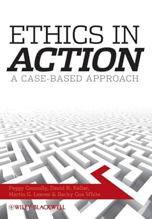 Bild des Verkufers fr Ethics in Action : A Case-Based Approach zum Verkauf von GreatBookPrices