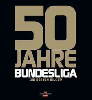 50 Jahre Bundesliga: Die besten Bilder