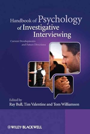 Immagine del venditore per Handbook of Psychology of Investigative Interviewing : Current Developments and Future Directions venduto da GreatBookPrices