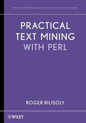 Seller image for Practical Text Mining with Perl for sale by GreatBookPrices