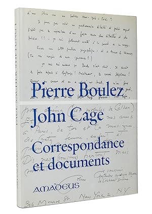 Correspondance et Documents : Réunis, présentés et annotés par Jean-Jacques Nattiez : (Reihe: Ver...