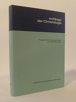 Bild des Verkufers fr Anfnge der Christologie Festschrift fr Ferdinand Hahn zum 65. Geburtstag zum Verkauf von ANTIQUARIAT Franke BRUDDENBOOKS