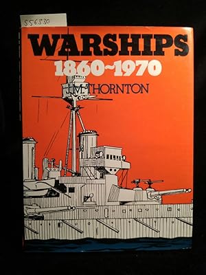 Seller image for Warships, 1860-1970: Collection of Naval Lore for sale by ANTIQUARIAT Franke BRUDDENBOOKS