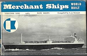 Merchant Ships World Built Volume XIII 1965 New Ships 1964