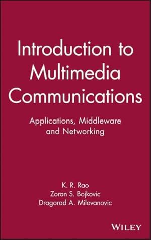 Seller image for Introduction To Multimedia Communications : Applications, Middleware, Networking for sale by GreatBookPricesUK