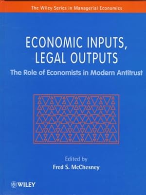 Image du vendeur pour Economic Inputs, Legal Outputs : The Role of Economists in Modern Antitrust mis en vente par GreatBookPricesUK