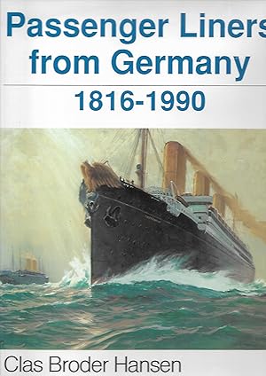 Passenger Liners from Germany 1816-1990