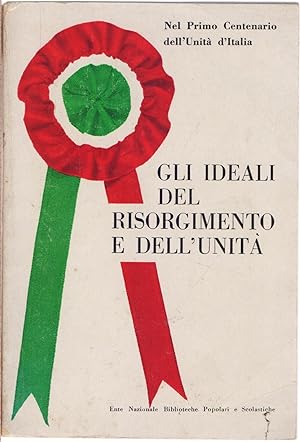 Immagine del venditore per Gli ideali del Risorgimento e dell'Unit - a cura di Giuseppe Talamo venduto da libreria biblos