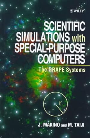 Image du vendeur pour Scientific Simulations With Special-Purpose Computers : The Grape Systems mis en vente par GreatBookPricesUK