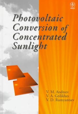 Imagen del vendedor de Photovoltaic Conversion of Concentrated Sunlight a la venta por GreatBookPrices