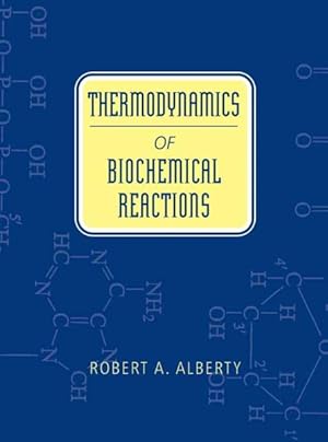 Immagine del venditore per Thermodynamics of Biochemical Reactions venduto da GreatBookPrices