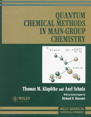 Image du vendeur pour Quantum Chemical Methods in Main-Group Chemistry mis en vente par GreatBookPricesUK