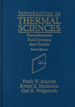 Imagen del vendedor de Introduction to Thermal Sciences : Thermodynamics Fluid Dynamics Heat Transfer a la venta por GreatBookPricesUK