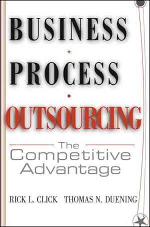 Seller image for Business Process Outsourcing : The Competitive Advantage for sale by GreatBookPricesUK