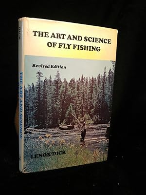 The art & science of fly fishing,