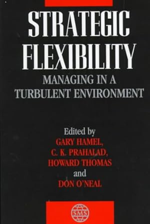 Seller image for Strategic Flexibility : Managing in a Turbulent Environment for sale by GreatBookPricesUK