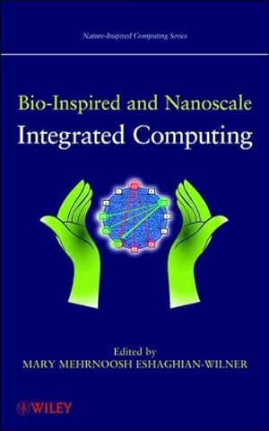 Imagen del vendedor de Bio-Inspired and Nanoscale Integrated Computing a la venta por GreatBookPricesUK